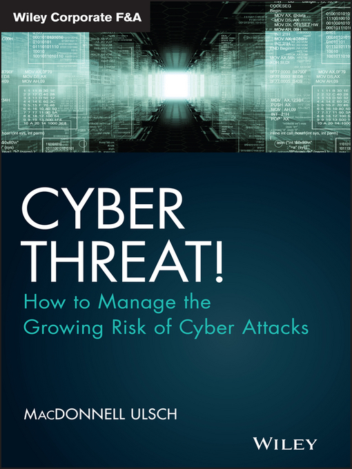 Title details for Cyber Threat! by MacDonnell Ulsch - Available
